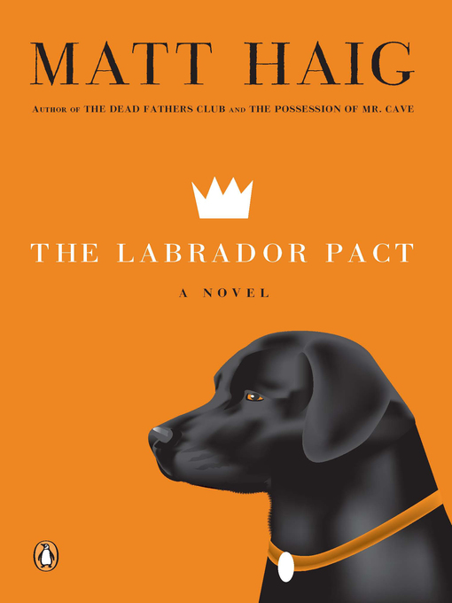 Title details for The Labrador Pact by Matt Haig - Available